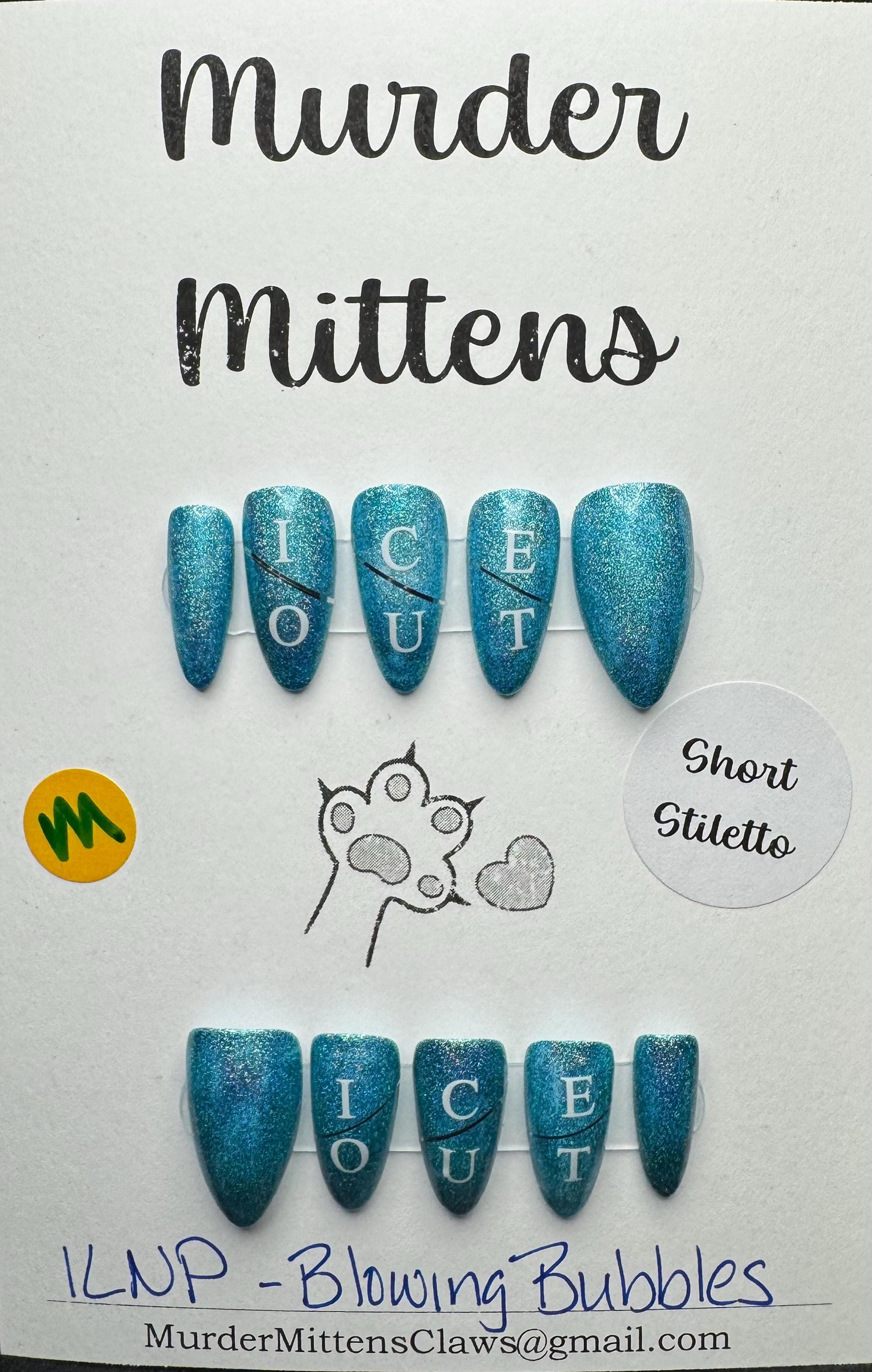 ILNP - Blowing Bubbles; ICE OUT; press-on nails